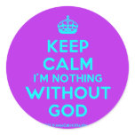 [Crown] keep calm i'm nothing without god  Stickers