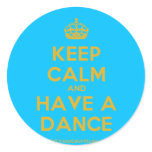 [Crown] keep calm and have a dance  Stickers