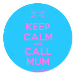 [UK Flag] keep calm and call mum  Stickers