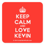 [Crown] keep calm and love kevin  Stickers (square)