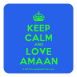 [Crown] keep calm and love amaan  Stickers (square)