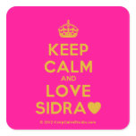 [Crown] keep calm and love sidra [Love heart]  Stickers (square)