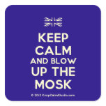 [UK Flag] keep calm and blow up the mosk  Stickers (square)