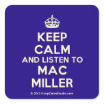 [Crown] keep calm and listen to mac miller  Stickers (square)