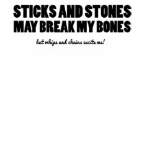 Sticks and Stones Shirt
