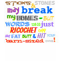"Sticks & Stones..."  dark shirt