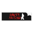 Sticky Dirty Sugar bumper stickers