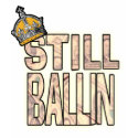 STill Ballin T-shirts by bloclifeent STill Ballin T-shirts