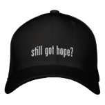 Still got hope? Hat