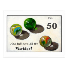 STILL HAVE MY MARBLES AT FIFTY POSTCARDS