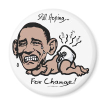 Still Hoping for Change Anti-Obama Gear Fridge Magnets