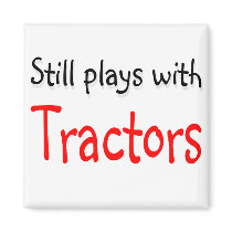Still plays with Tractors magnets