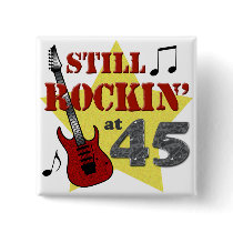 Still Rockin' At 45 Pins