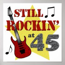 Still Rockin' At 45 Posters
