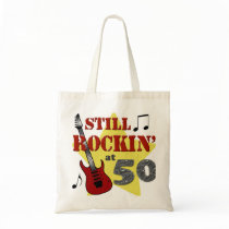 Still Rockin' At 50 Tote Bags