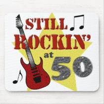 Still Rockin' At 50 Mousepads