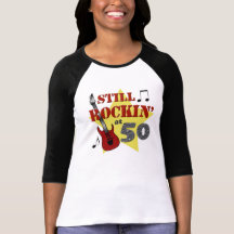 Still Rockin' At 50 Tshirt