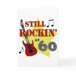 Still Rockin' At 60 Greeting Cards