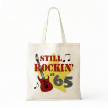 Still Rockin' at 65 Tote Bags