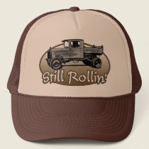 Still Rollin' Trucker Hat hats