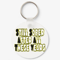 Still Sober keychains by goldnsun Still Sober keychains
