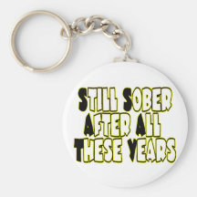 Still Sober Keychains