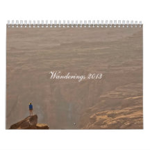 Still Wandering 2013 Wall Calendar