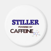Stiller powered by caffeine refrigerator magnet