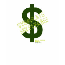 Stimulate Me, I'm Yours t-shirts