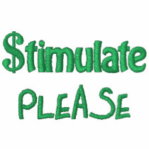 Stimulate Please, Economic Stimulus Bill Package embroidered shirts