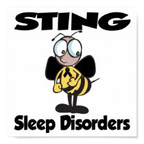 STING Sleep Disorders posters by animals4acause STING Sleep Disorders posters