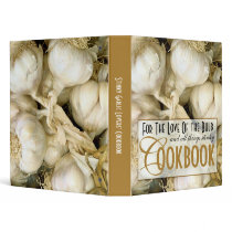 Stinky Garlic Lovers' Custom Recipe Binder by pinkinkart Stinky Garlic Lovers' Custom Recipe Binder