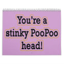 STINKY POO POO HEAD calendars by tuffshops STINKY POO POO HEAD calendars