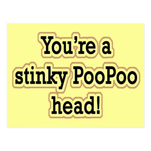 stinky-poo-poo-head-postcard-zazzle