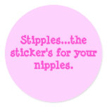 Stipples...the sticker's for your nipples.