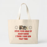 STOCK YOUR HEAD UP AGAIN SARGE BAGS