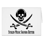 Stolen music sounds better! cards