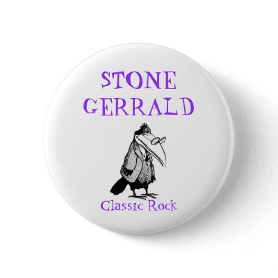 STONE GERRALD, Classic Rock Pinback Buttons by yellowmatter
