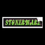 STONERWARE. bumper stickers
