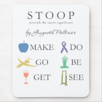 STOOP - Nourish The Inner Significant Mousepad