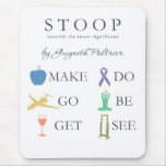 STOOP - Nourish The Inner Significant Mousepad