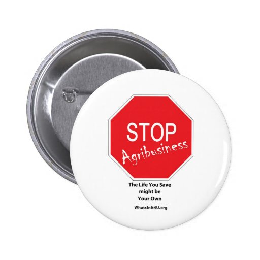 Stop Agribusiness Pins
