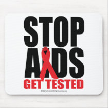 Stop AIDS: Get Tested Mouse Pad