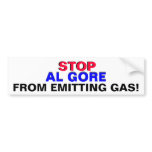 STOP AL GORE FROM EMITTING GAS!  (cO2) Bumper Stickers