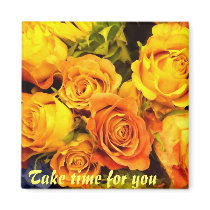 Stop and smeel the Roses_ Magnet