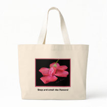 Stop and smell the flowers! Bag