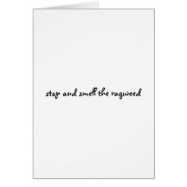 stop and smell the ragweed cards by mardie stop and smell the ragweed cards