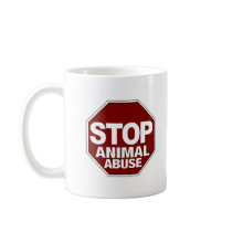 Stop Animal Abuse mugs by worldsfair Stop Animal Abuse mugs