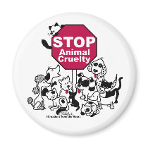 Stop Animal Cruelty magnets by creationhrt Stop Animal Cruelty magnets