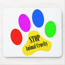 Stop Animal Cruelty Mousepad